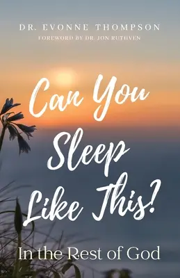 Peut-on dormir ainsi ? Dans le repos de Dieu - Can You Sleep Like This?: In the Rest of God