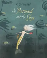 La sirène et la chaussure - The Mermaid And The Shoe