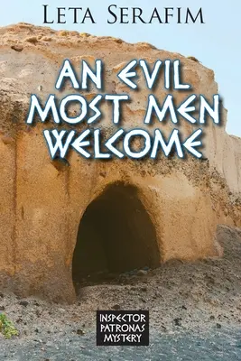 Un mal dont la plupart des hommes se réjouissent - An Evil Most Men Welcome