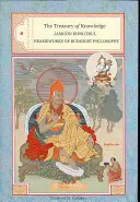 Le Trésor de la connaissance : Livre six, troisième partie : Les cadres de la philosophie bouddhiste - The Treasury of Knowledge: Book Six, Part Three: Frameworks of Buddhist Philosophy