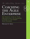 Agile Transformation : Utiliser le cadre de transformation agile intégrale(tm) pour penser et diriger différemment - Agile Transformation: Using the Integral Agile Transformation Framework(tm) to Think and Lead Differently