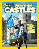 National Geographic Kids : Tous les châteaux - National Geographic Kids Everything Castles