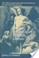 Le livre d'Isaïe, chapitres 1-39 - The Book of Isaiah, Chapters 1-39