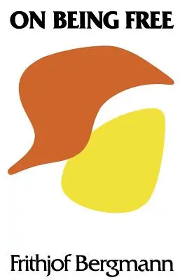 Être libre - On Being Free