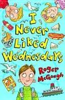 Je n'ai jamais aimé les mercredis - I Never Liked Wednesdays