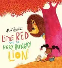 Petit Rouge et le lion très affamé - Little Red and the Very Hungry Lion