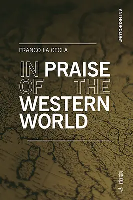 Éloge de l'Occident - In Praise of the West