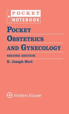 Obstétrique et gynécologie de poche - Pocket Obstetrics and Gynecology