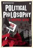 Introduction à la philosophie politique : Un guide graphique - Introducing Political Philosophy: A Graphic Guide