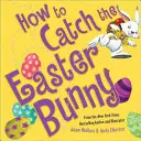 Comment attraper le lapin de Pâques - How to Catch the Easter Bunny