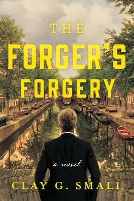 Le faux du faussaire - The Forger's Forgery