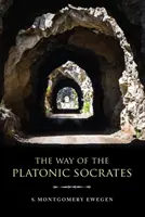 La voie du Socrate platonicien - The Way of the Platonic Socrates