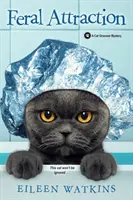 L'attirance sauvage - Feral Attraction