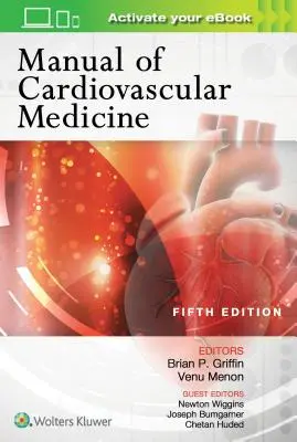 Manuel de médecine cardiovasculaire - Manual of Cardiovascular Medicine