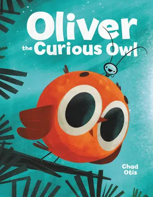 Oliver, le hibou curieux - Oliver the Curious Owl