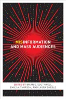 Désinformation et audience de masse - Misinformation and Mass Audiences