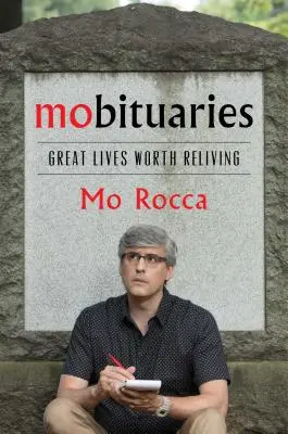 Mobituaries : Les grandes vies qui méritent d'être vécues - Mobituaries: Great Lives Worth Reliving