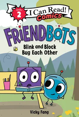 Friendbots : Clignez des yeux et bloquez les insectes les uns des autres - Friendbots: Blink and Block Bug Each Other