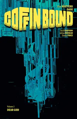 Coffin Bound, Volume 2 : Dear God - Coffin Bound, Volume 2: Dear God