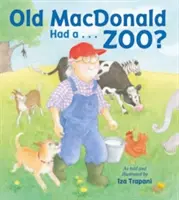 Le vieux MacDonald avait un... Zoo ? - Old MacDonald Had A . . . Zoo?