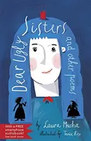 Chères sœurs laides : Et autres poèmes - Dear Ugly Sisters: And Other Poems