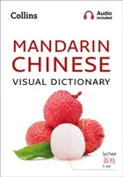 Dictionnaire visuel du chinois mandarin de Collins - Collins Mandarin Chinese Visual Dictionary