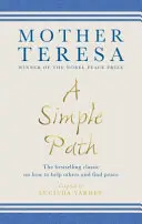 Simple Path - Le best-seller classique sur la façon d'aider les autres et de trouver la paix - Simple Path - The bestselling classic on how to help others and find peace