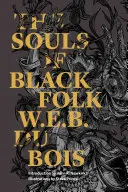 Les âmes des Noirs - The Souls of Black Folk