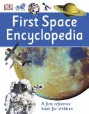 Première encyclopédie de l'espace - Un premier livre de référence pour les enfants - First Space Encyclopedia - A First Reference Book for Children