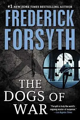 Dogs of War : un thriller d'espionnage - Dogs of War: A Spy Thriller