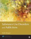 Troubles liés à l'utilisation de substances psychoactives et dépendances - Substance Use Disorders and Addictions