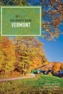 Guide de l'explorateur du Vermont - Explorer's Guide Vermont