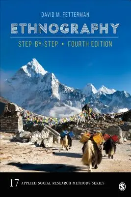 Ethnographie : Pas à pas - Ethnography: Step-By-Step