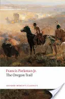 La piste de l'Oregon - The Oregon Trail