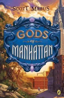 Les dieux de Manhattan - Gods of Manhattan