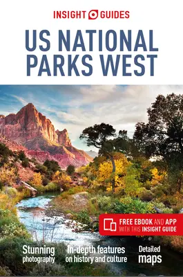 Insight Guides Us National Parks West (Guide de voyage avec livre gratuit) - Insight Guides Us National Parks West (Travel Guide with Free Ebook)