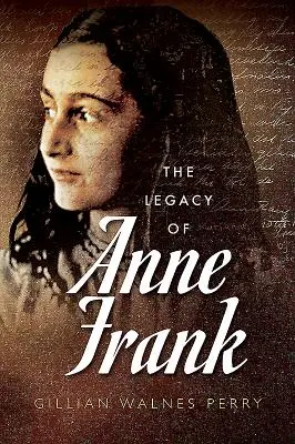 L'héritage d'Anne Frank - The Legacy of Anne Frank