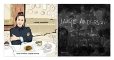 Laurie Anderson : Toutes les choses que j'ai perdues dans l'inondation - Laurie Anderson: All the Things I Lost in the Flood
