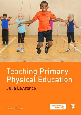 Enseigner l'éducation physique au primaire - Teaching Primary Physical Education
