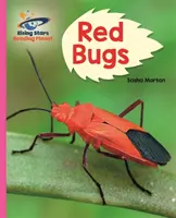 Planète lecture - Insectes rouges ! - Rose B : Galaxie - Reading Planet - Red Bugs! - Pink B: Galaxy