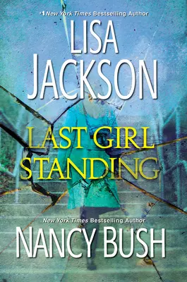 La dernière fille debout : Un roman à suspense - Last Girl Standing: A Novel of Suspense