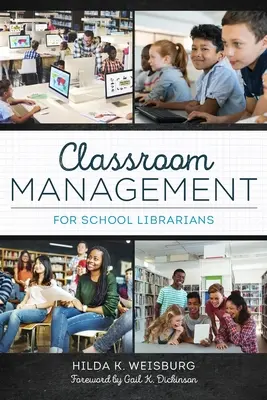 Gestion de classe pour les bibliothécaires scolaires - Classroom Management for School Librarians