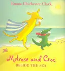 Au bord de la mer (Melrose et Croc) - Beside the Sea (Melrose and Croc)