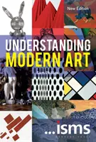 Comprendre l'art moderne, nouvelle édition (Phillips Sam (Royal Academy of Arts UK)) - Understanding Modern Art New Edition (Phillips Sam (Royal Academy of Arts UK))