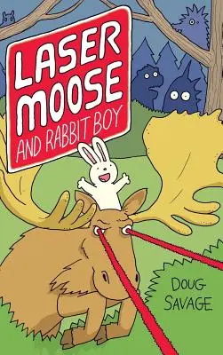 Laser Moose et Rabbit Boy - Laser Moose and Rabbit Boy