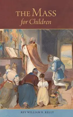 La messe des enfants - The Mass for Children