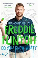 La vie selon Freddie Flintoff - Do You Know What? - Life According to Freddie Flintoff