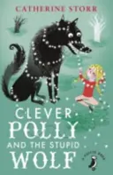 Polly la maligne et le loup stupide - Clever Polly And the Stupid Wolf