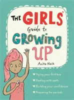 Le guide des filles pour grandir - The Girls' Guide to Growing Up