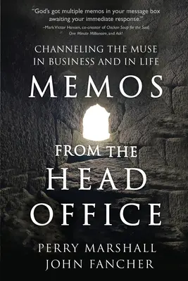 Mémos du siège social : Canaliser la muse dans les affaires et dans la vie - Memos from the Head Office: Channeling the Muse in Business and in Life